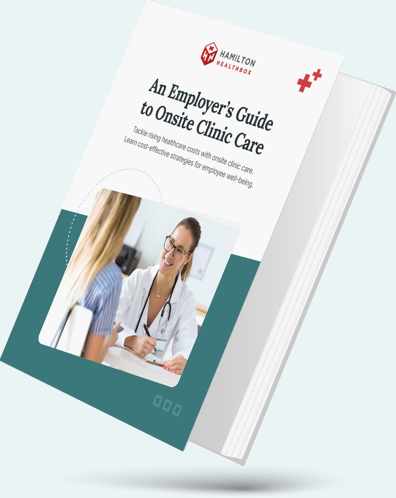 An Employer’s Guide to Onsite Clinic Care